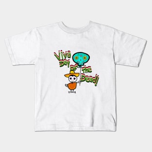 viva day of the dead! Kids T-Shirt